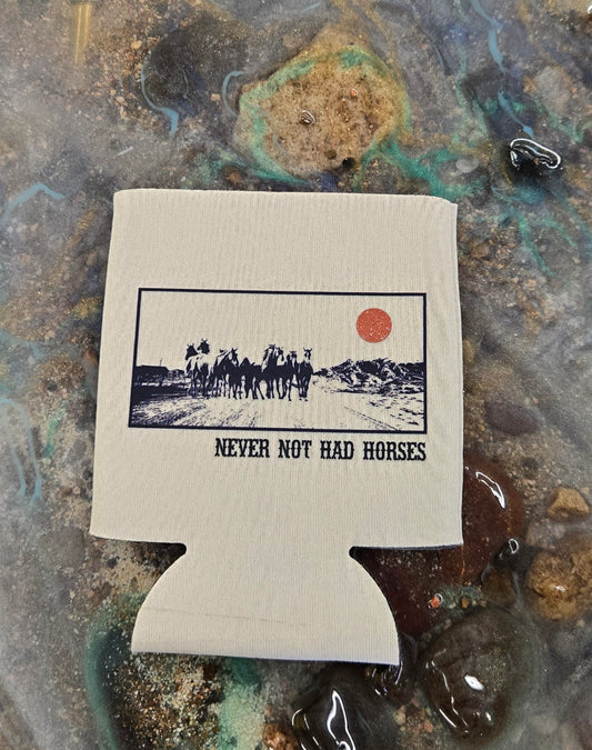 SWIFTWEAR Coozie Cold Drink Cooler. Never Not Had Horses