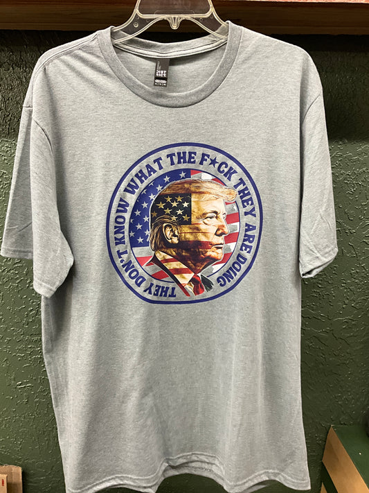 SWIFTWEAR T-SHIRT: TRUMP QUOTE - SW-TDKWTFTAD