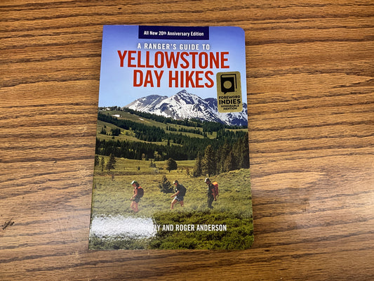 YELLOWSTONE DAY HIKES BY CAROL SHIVELY & ROGER ANDERSON - 52495