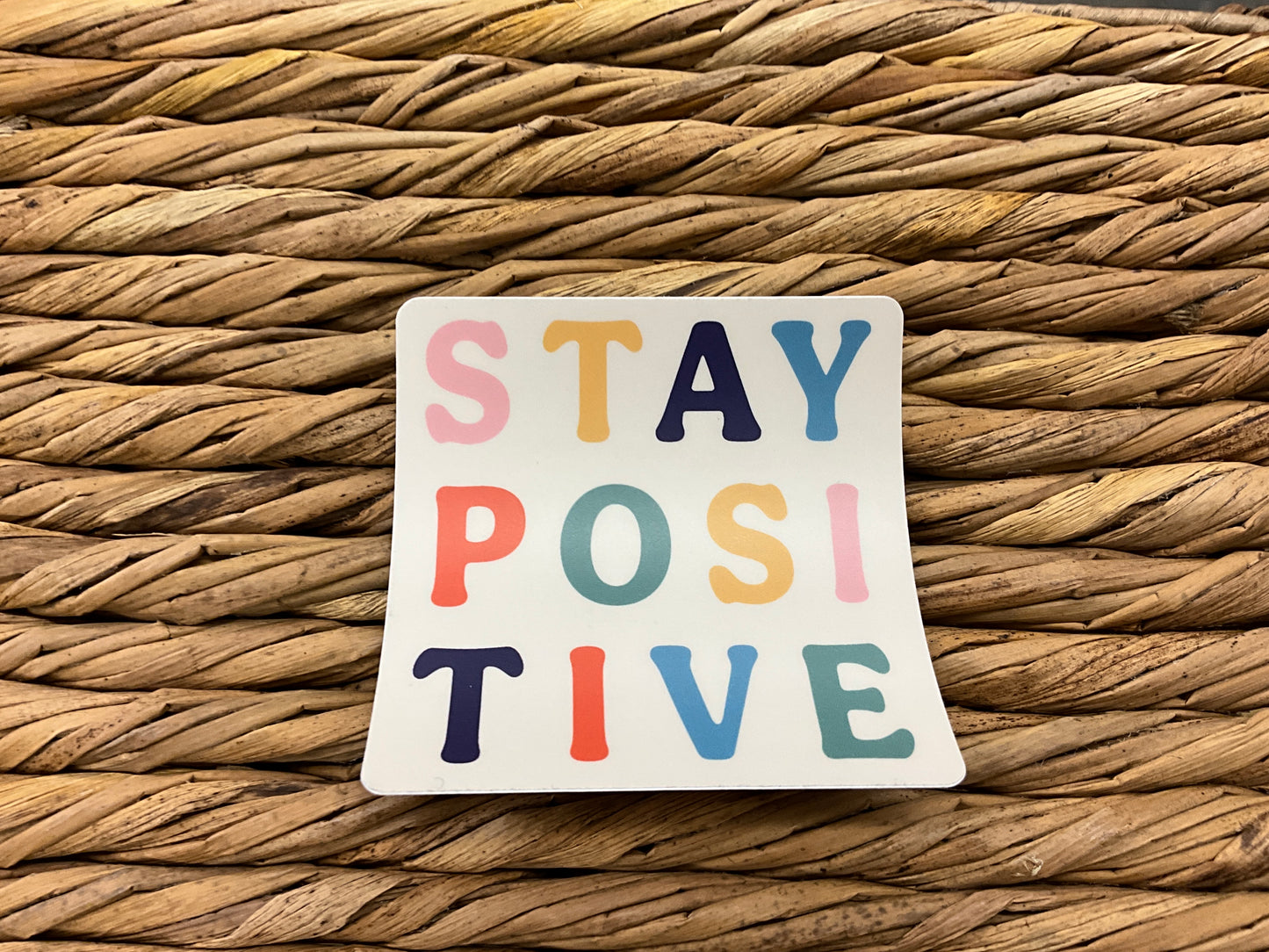 STAY POSITIVE STICKER - W0416899