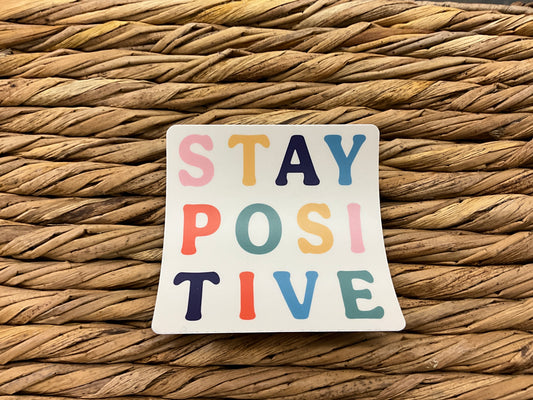 STAY POSITIVE STICKER - W0416899