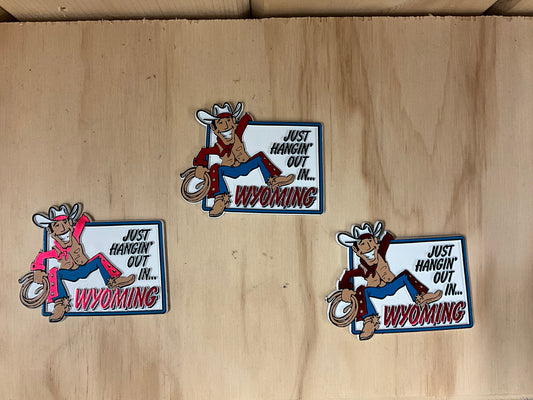 7-STAR-“ JUST HANGIN’ OUT-WYOMING” STATE MAGNET-JHO-WY
